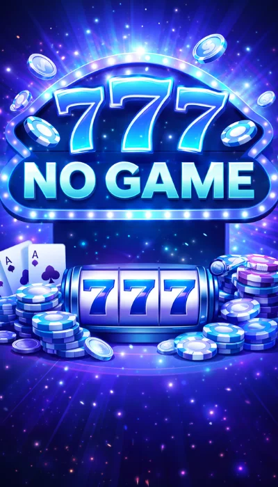 777 No Game blue neon casino logo with slot machine and poker chips